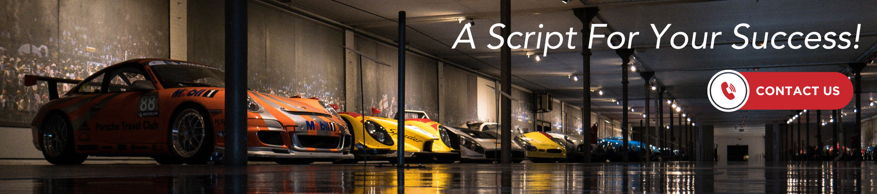 image of many cars in a row, with text that says A Script for Your Success. Click to contact us.